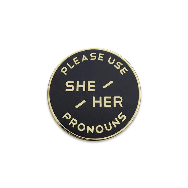 She/Her Pronoun Pin