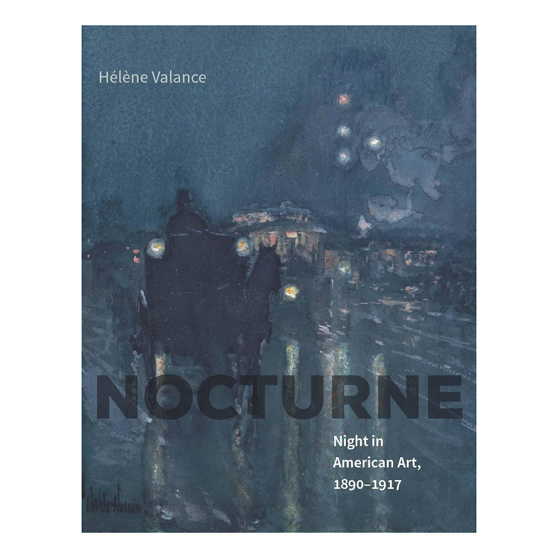 Nocturne: Night in American Art, 1890–1917