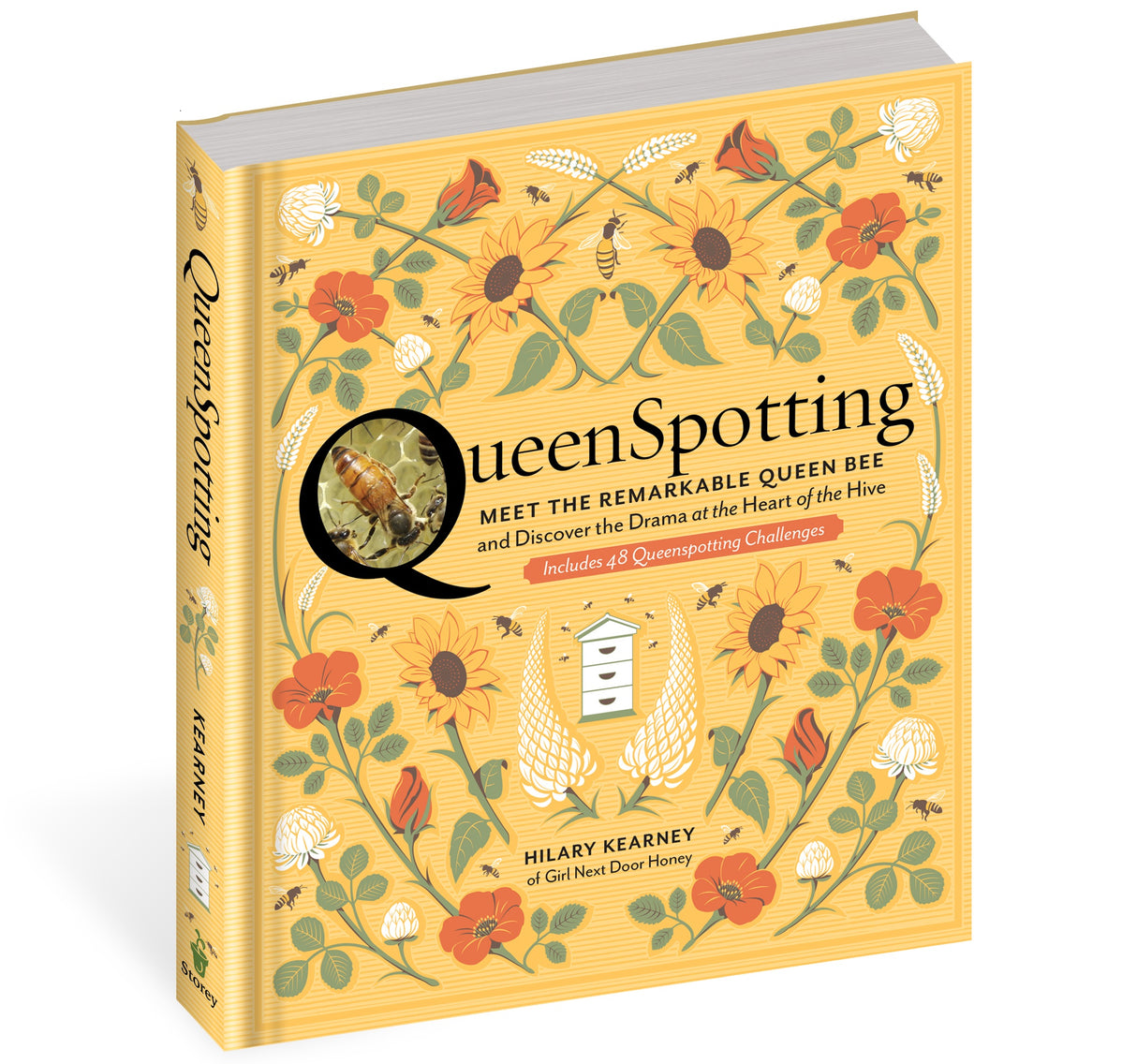 Queenspotting: Meet the Remarkable Queen Bee and Discover the Drama at the Heart of the Hive