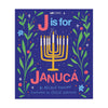 J is for Januca