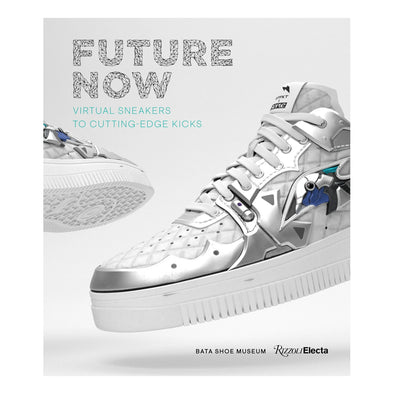 Future Now: Virtual Sneakers to Cutting Edge Kicks