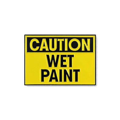 Caution: Wet Paint Enamel Pin