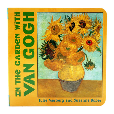 In the Garden with van Gogh Board Book